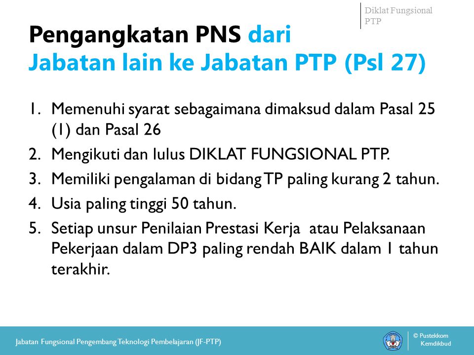 Pengangkatan PNS dari Jabatan lain ke Jabatan PTP (Psl 27)