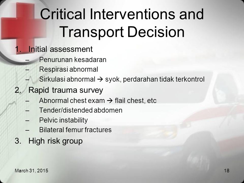 Critical Interventions and Transport Decision