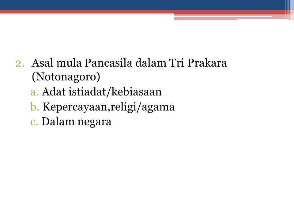 Asal mula Pancasila dalam Tri Prakara (Notonagoro)