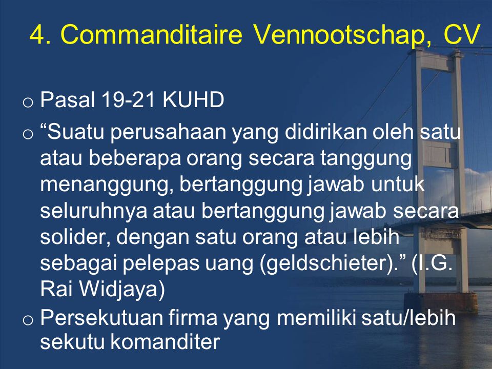 4. Commanditaire Vennootschap, CV
