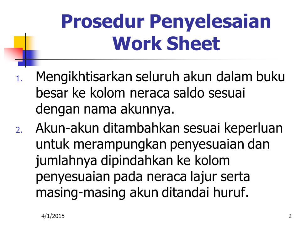 Prosedur Penyelesaian Work Sheet