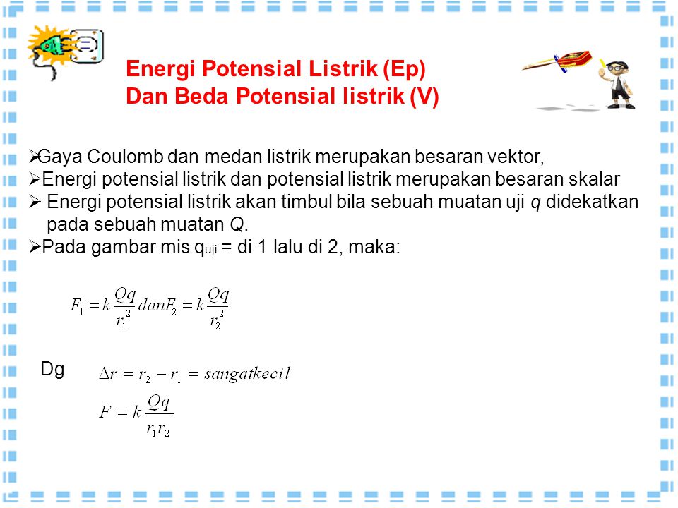 Energi Potensial Listrik (Ep) Dan Beda Potensial listrik (V)