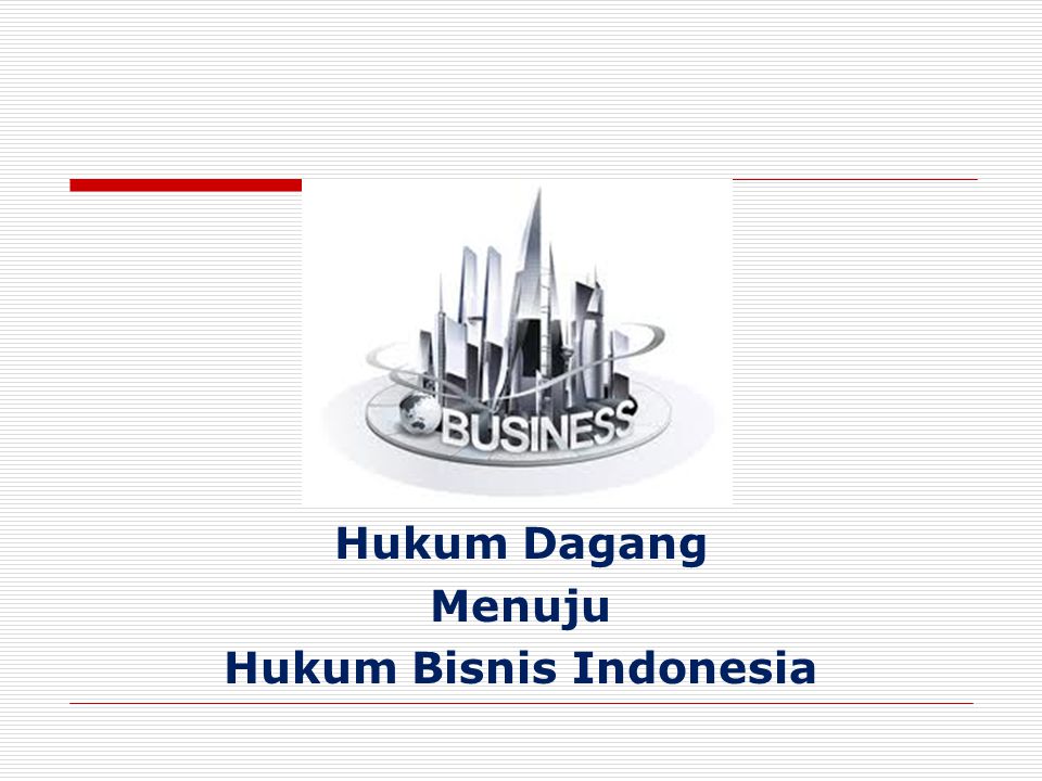 Hukum Bisnis Indonesia
