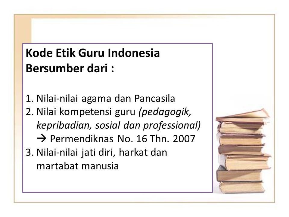Kode Etik Guru Indonesia Bersumber dari :