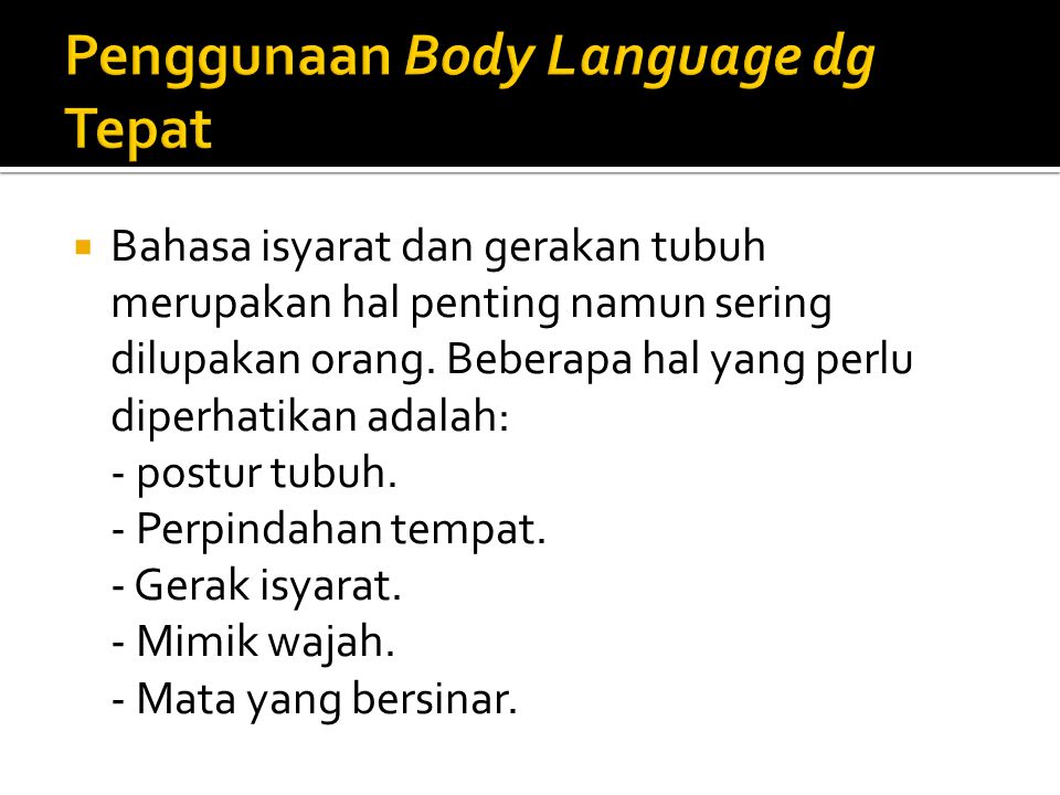 Penggunaan Body Language dg Tepat