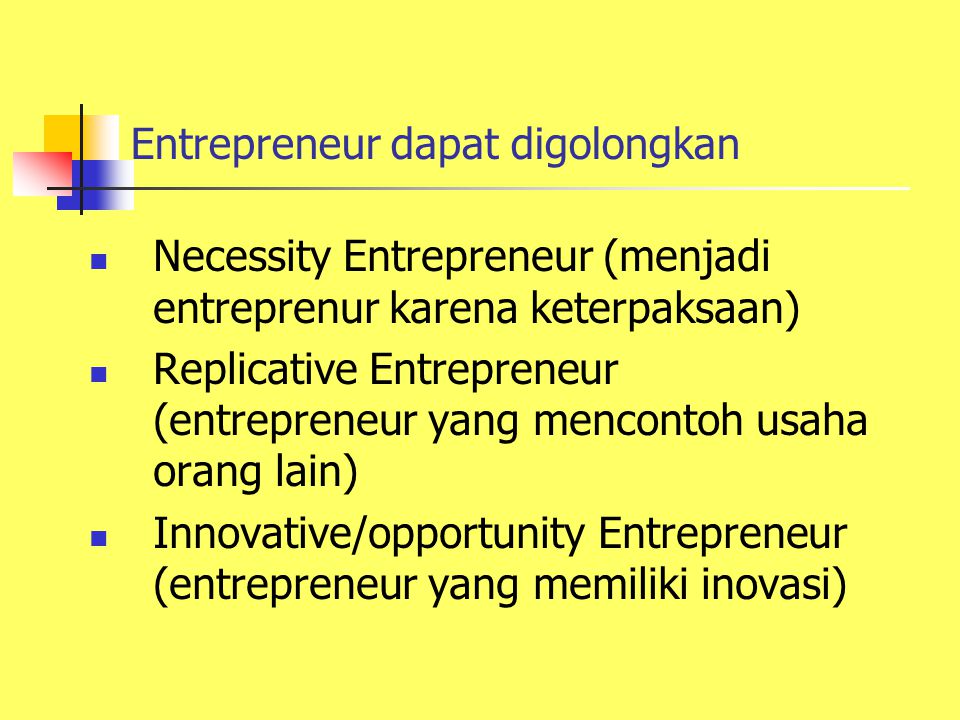 Entrepreneur dapat digolongkan