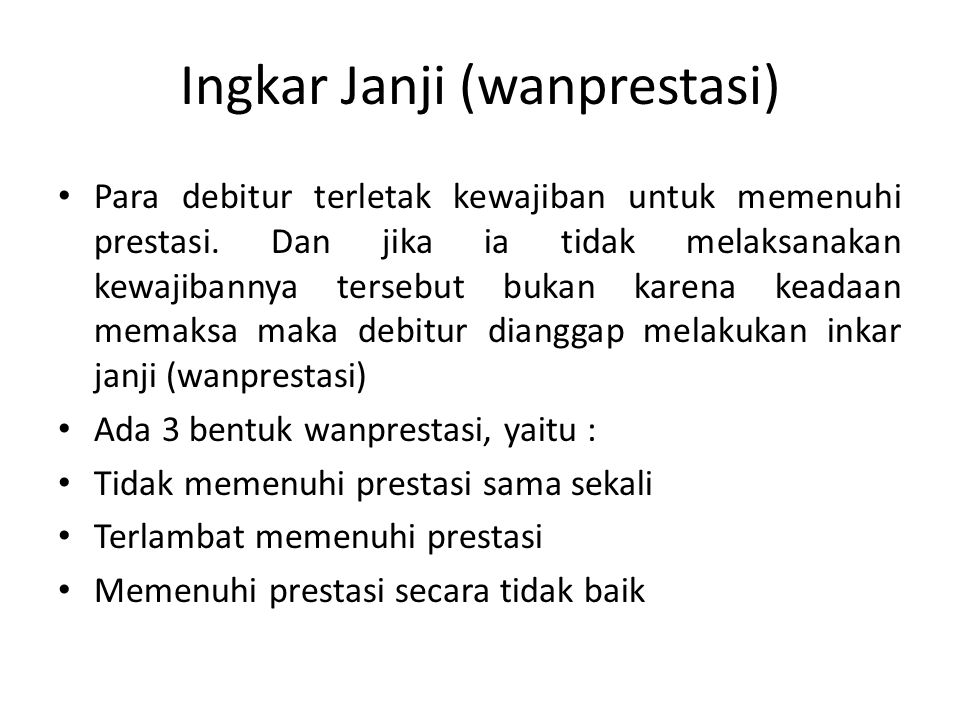 Ingkar Janji (wanprestasi)