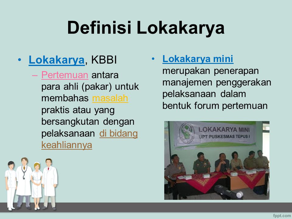 Definisi Lokakarya Lokakarya, KBBI