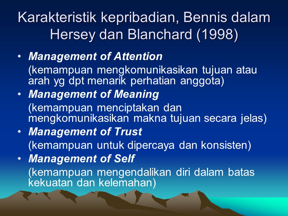 Karakteristik kepribadian, Bennis dalam Hersey dan Blanchard (1998)
