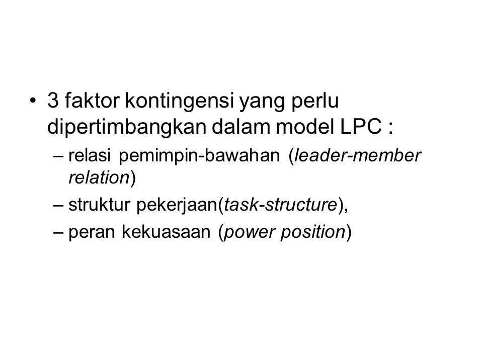3 faktor kontingensi yang perlu dipertimbangkan dalam model LPC :