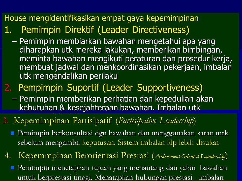 1. Pemimpin Direktif (Leader Directiveness)