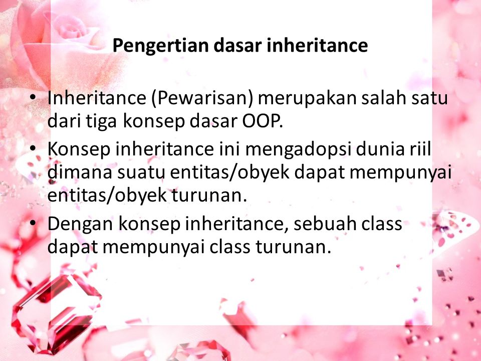 Pengertian dasar inheritance
