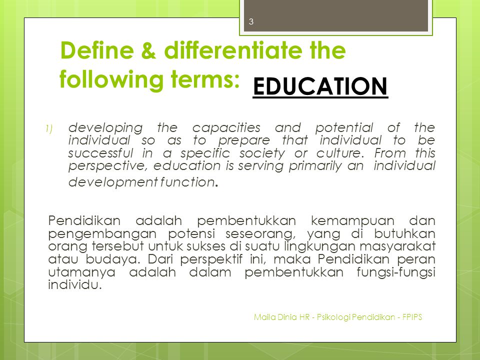 Define & differentiate the following terms: