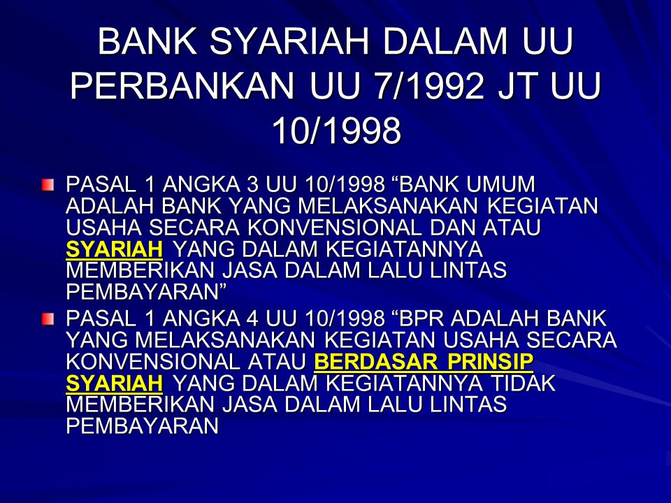 BANK SYARIAH DALAM UU PERBANKAN UU 7/1992 JT UU 10/1998