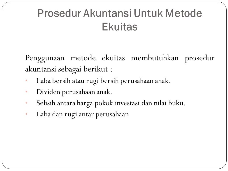 Prosedur Akuntansi Untuk Metode Ekuitas