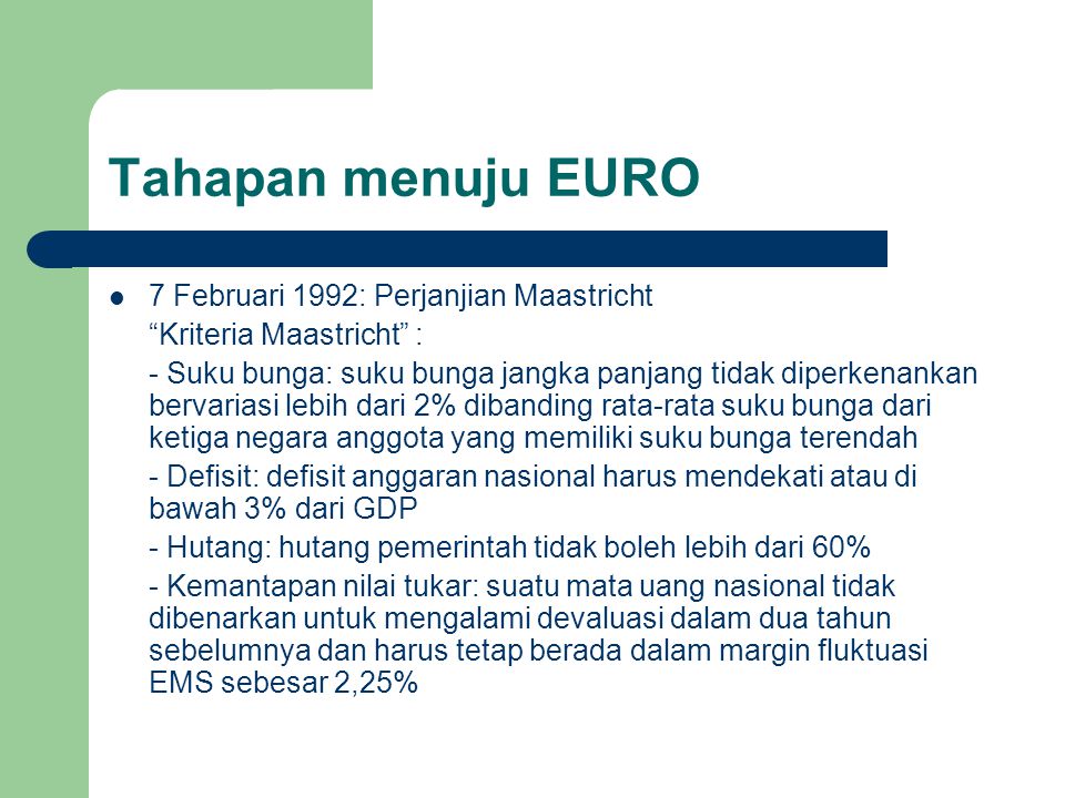 Tahapan menuju EURO 7 Februari 1992: Perjanjian Maastricht