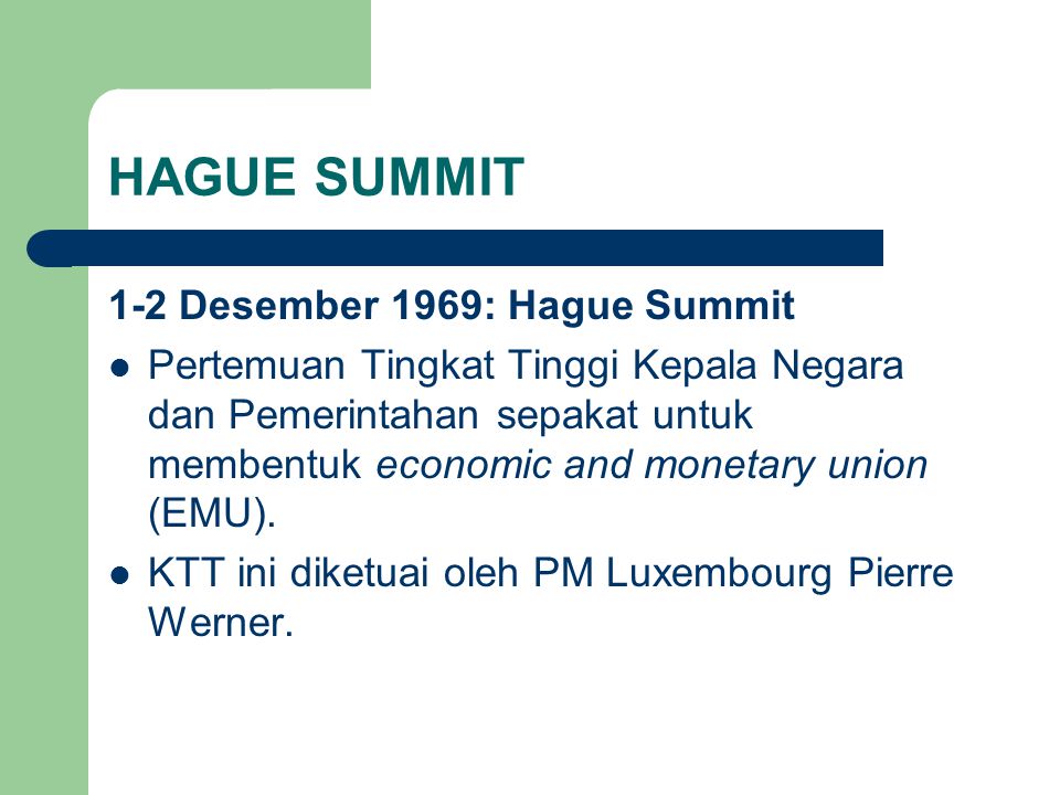 HAGUE SUMMIT 1-2 Desember 1969: Hague Summit