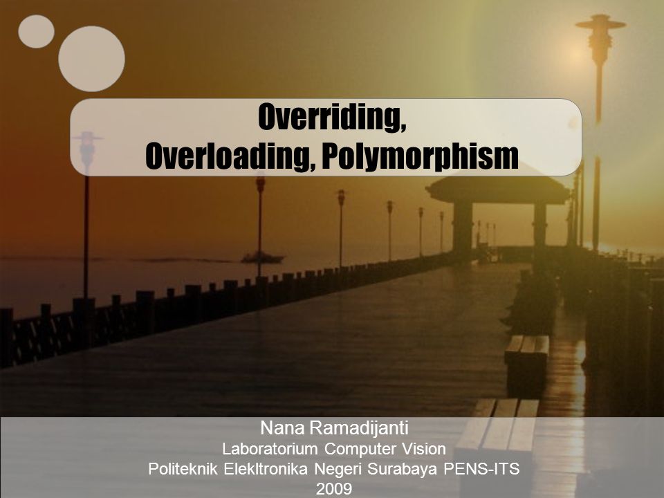 Overriding, Overloading, Polymorphism