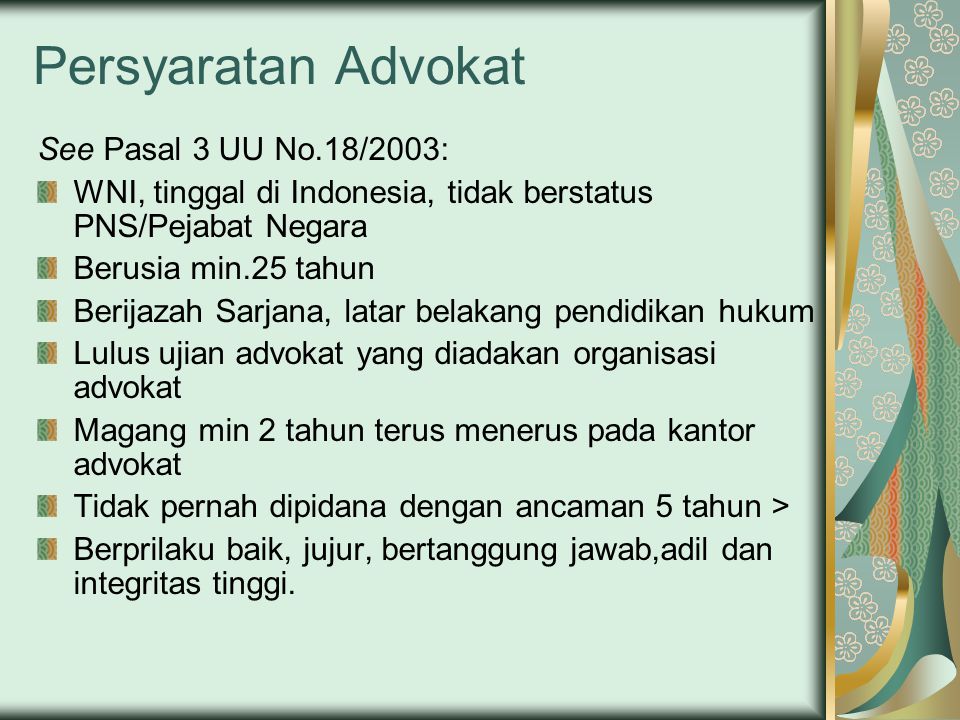 Persyaratan Advokat See Pasal 3 UU No.18/2003: