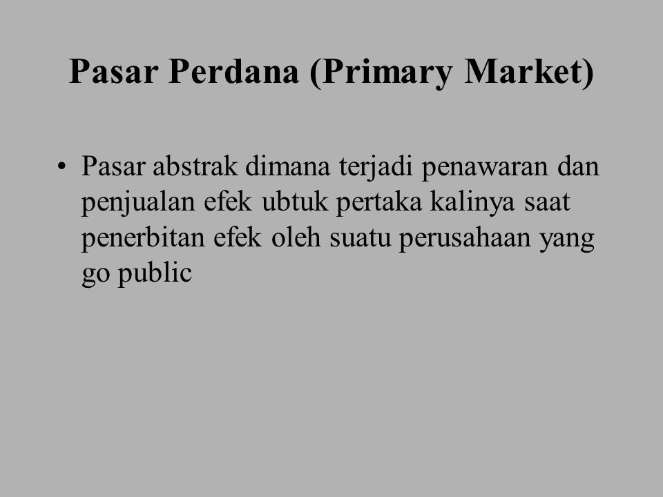 Pasar Perdana (Primary Market)