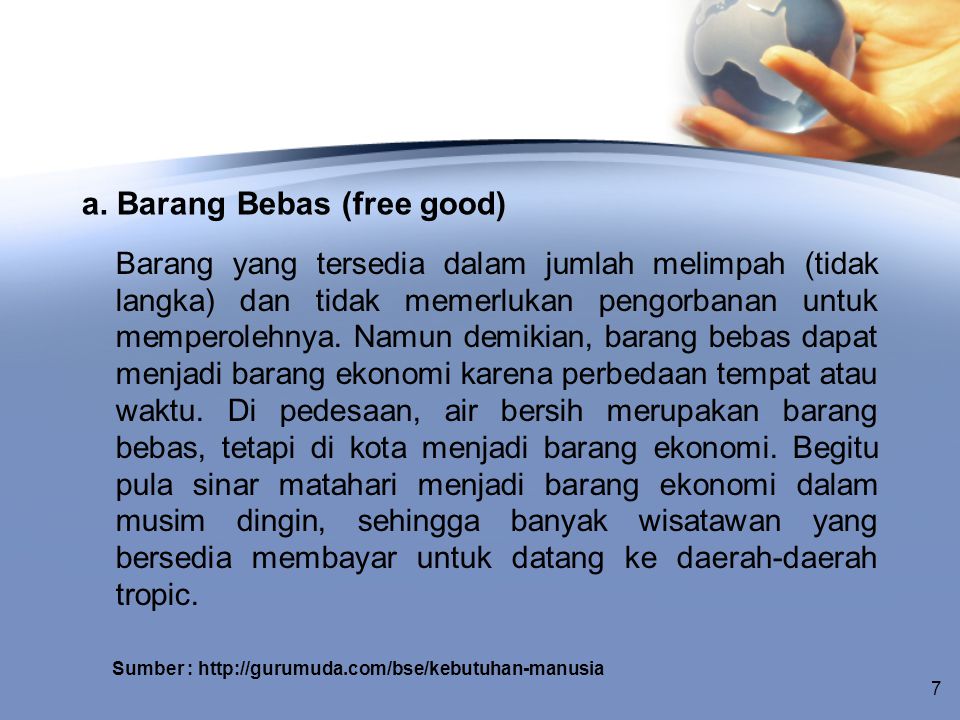 a. Barang Bebas (free good)