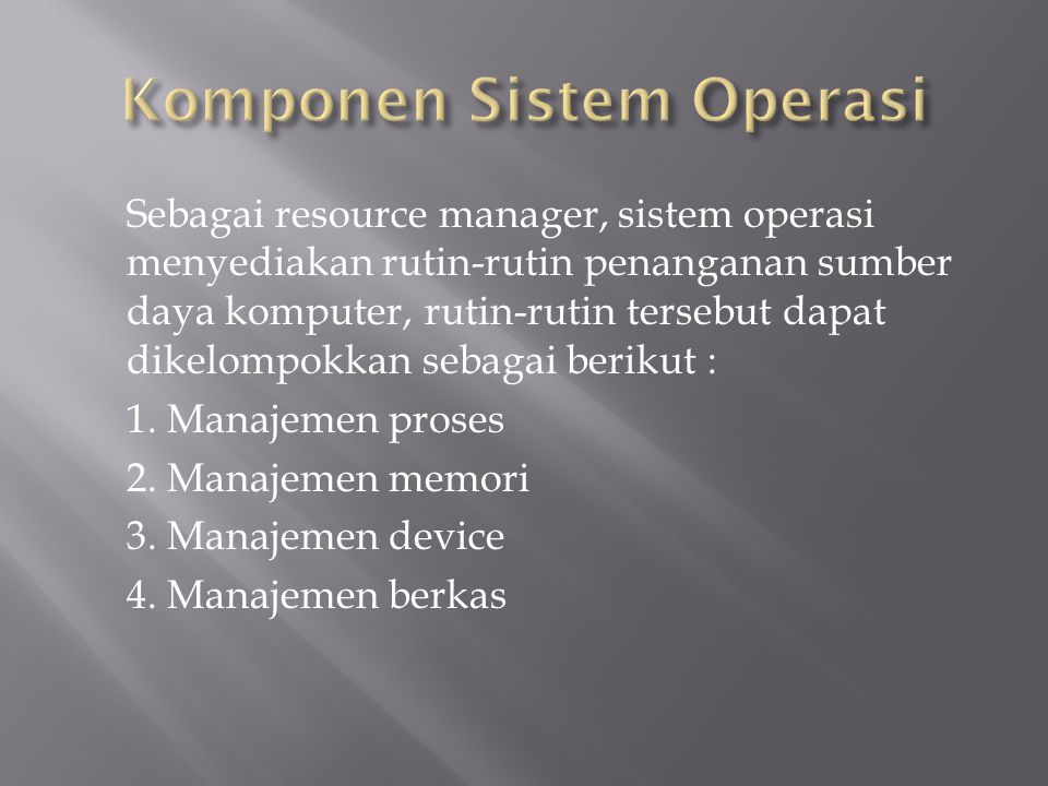 Komponen Sistem Operasi