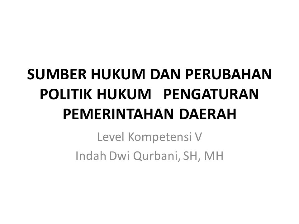 Level Kompetensi V Indah Dwi Qurbani, SH, MH