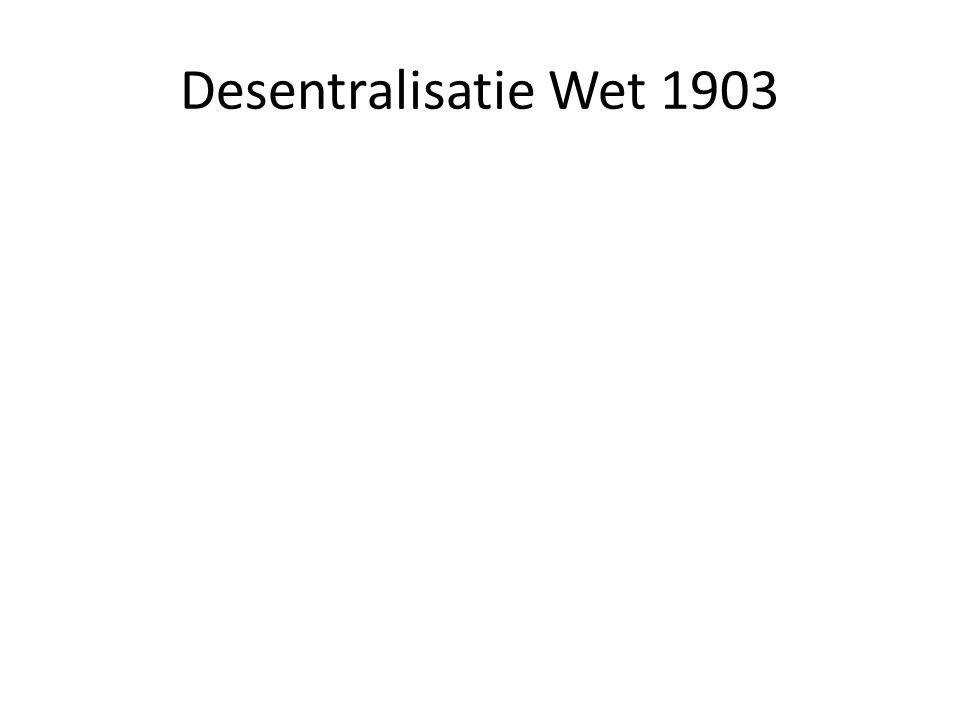 Desentralisatie Wet 1903