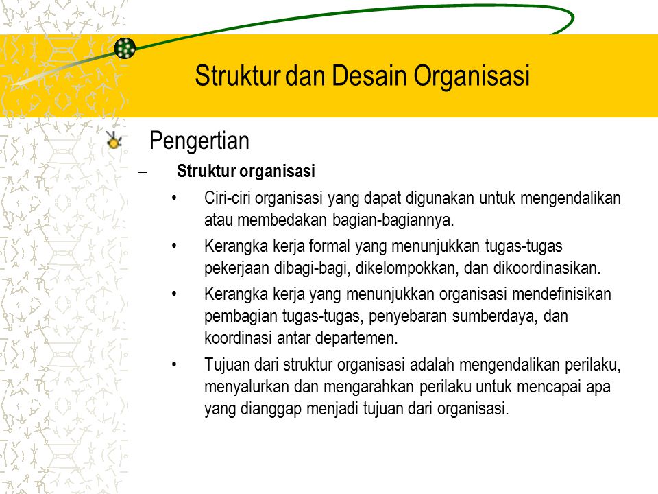 Struktur dan Desain Organisasi
