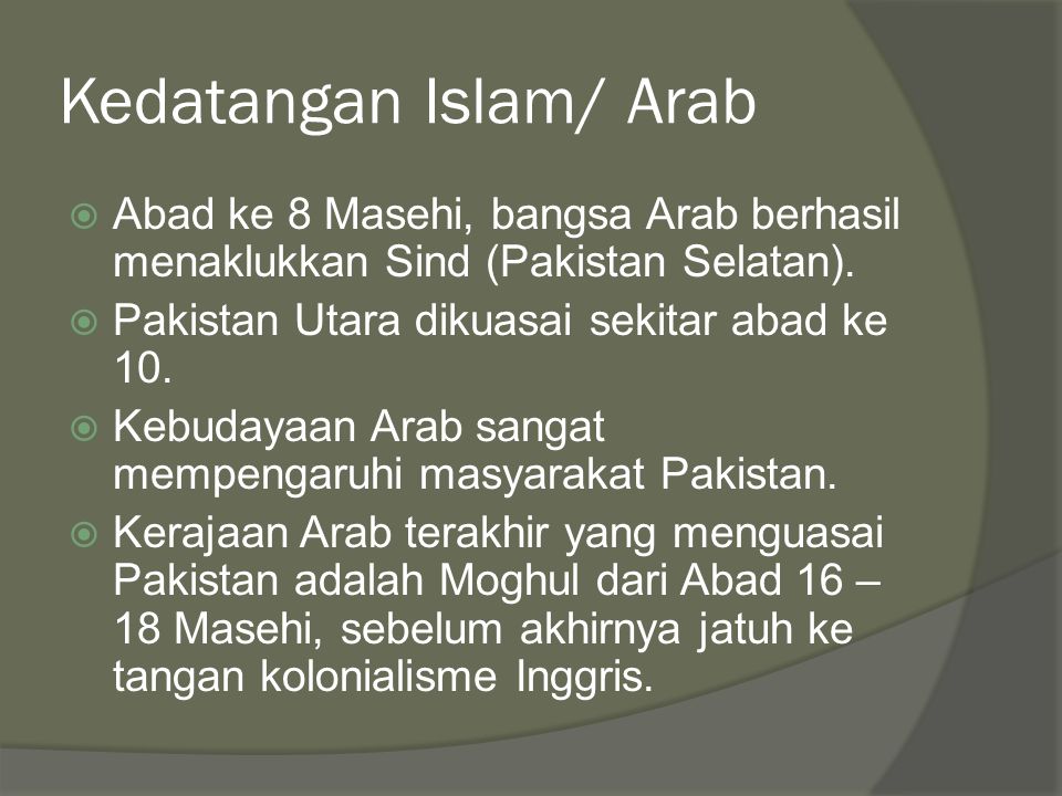 Kedatangan Islam/ Arab