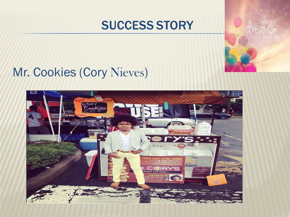 Success story Mr. Cookies (Cory Nieves)