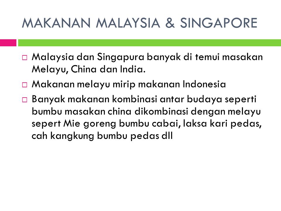 MAKANAN MALAYSIA & SINGAPORE