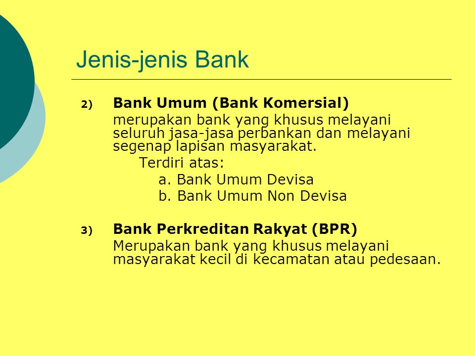Jenis-jenis Bank Bank Umum (Bank Komersial)