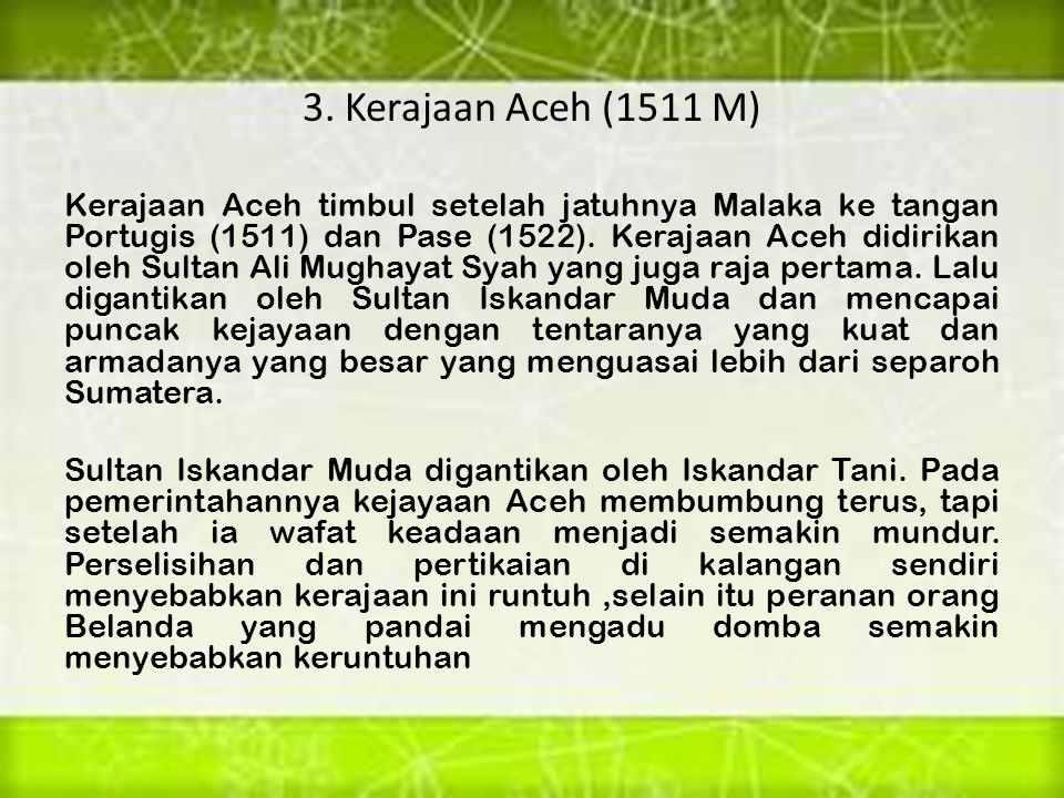 3. Kerajaan Aceh (1511 M)
