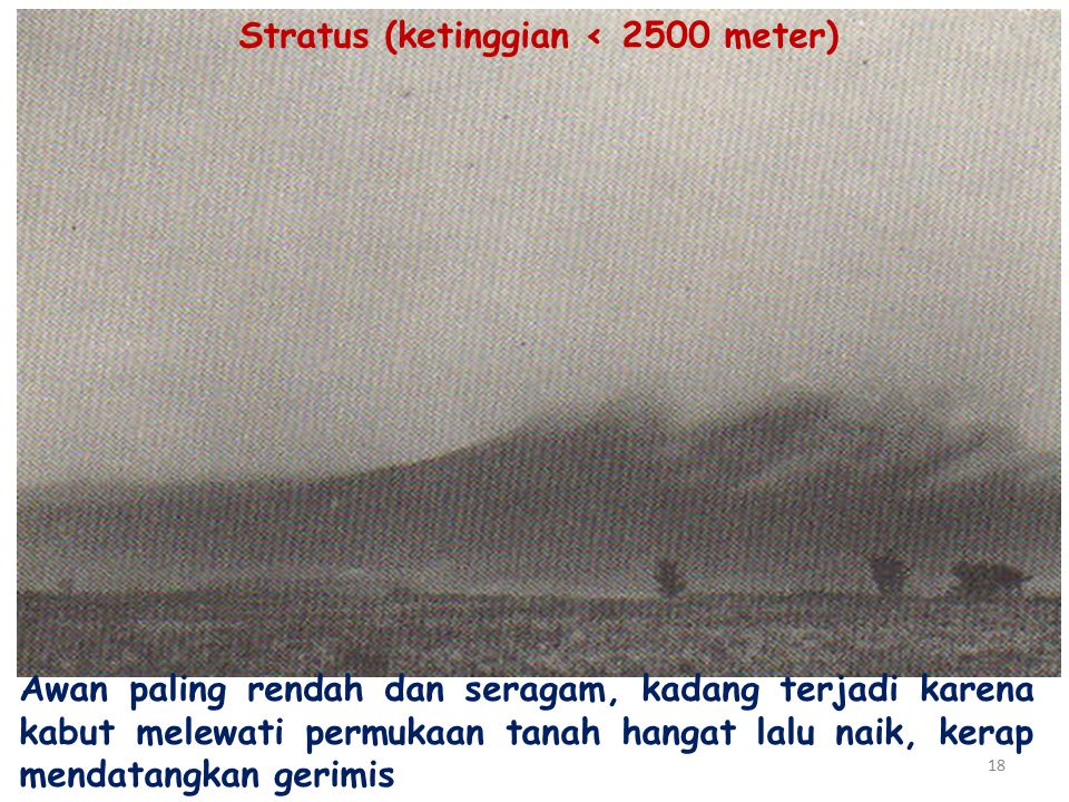 Stratus (ketinggian ‹ 2500 meter)