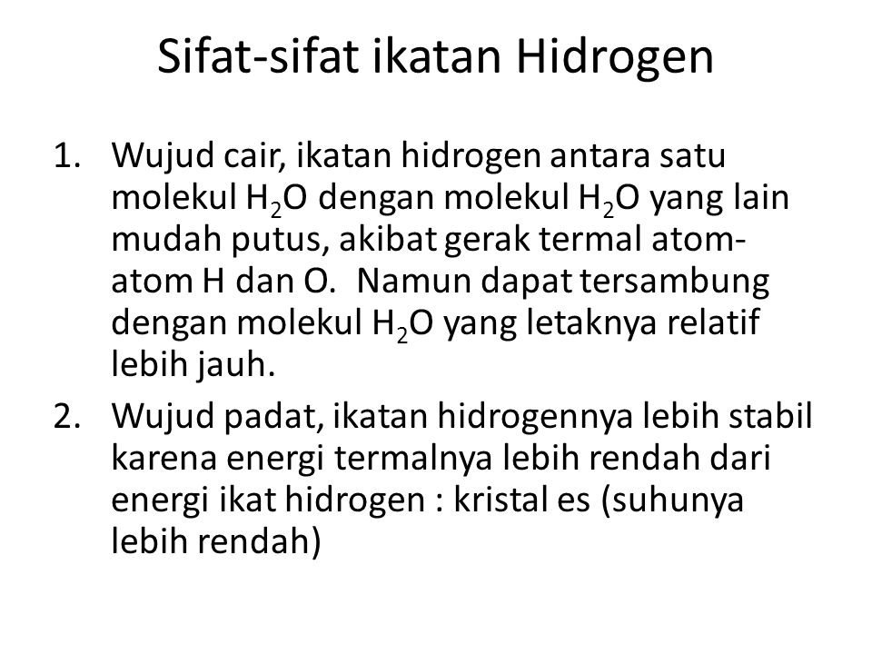 Sifat-sifat ikatan Hidrogen