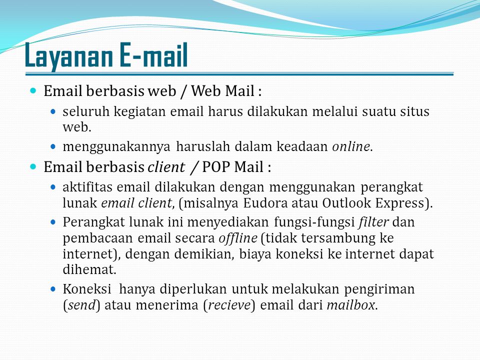 Layanan   berbasis web / Web Mail :