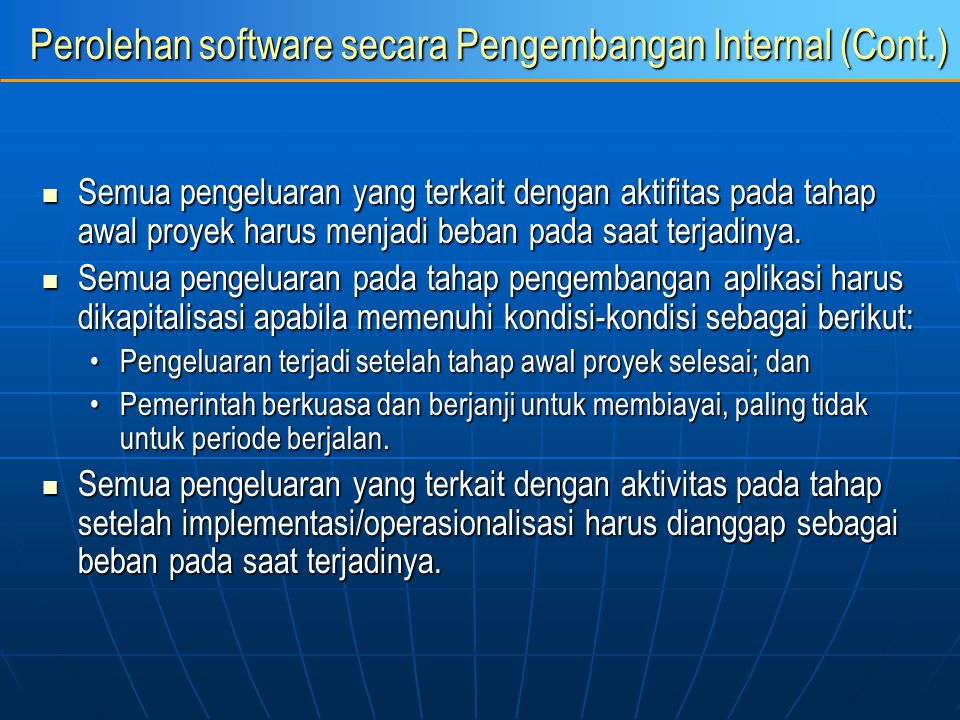 Perolehan software secara Pengembangan Internal (Cont.)