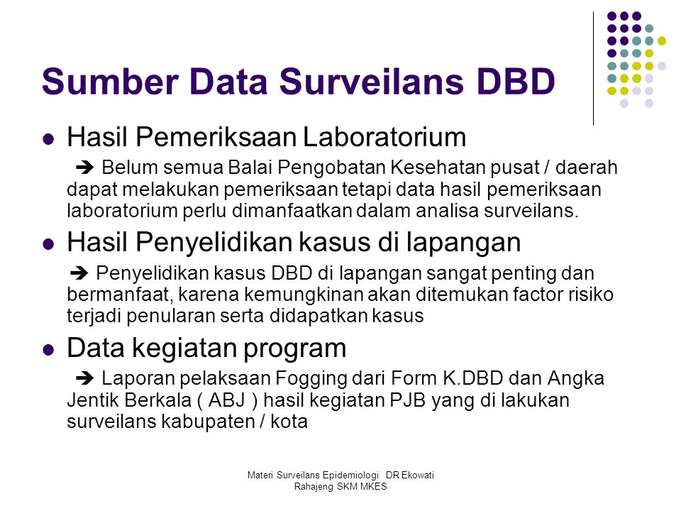 Sumber Data Surveilans DBD