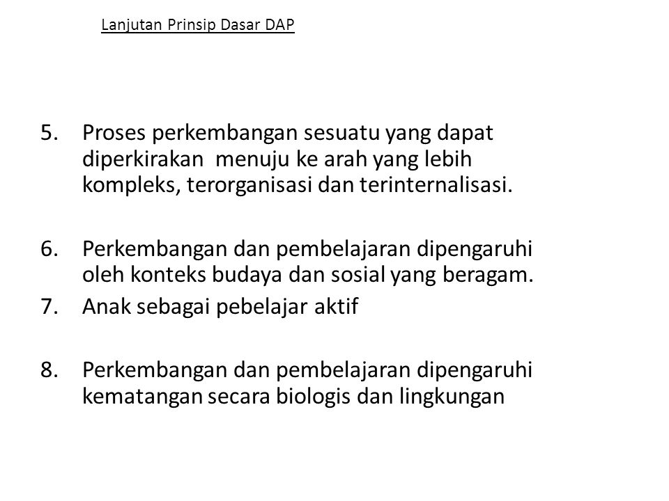 Lanjutan Prinsip Dasar DAP