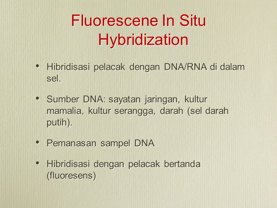Fluorescene In Situ Hybridization