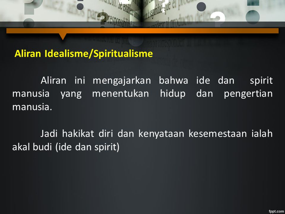 Aliran Idealisme/Spiritualisme