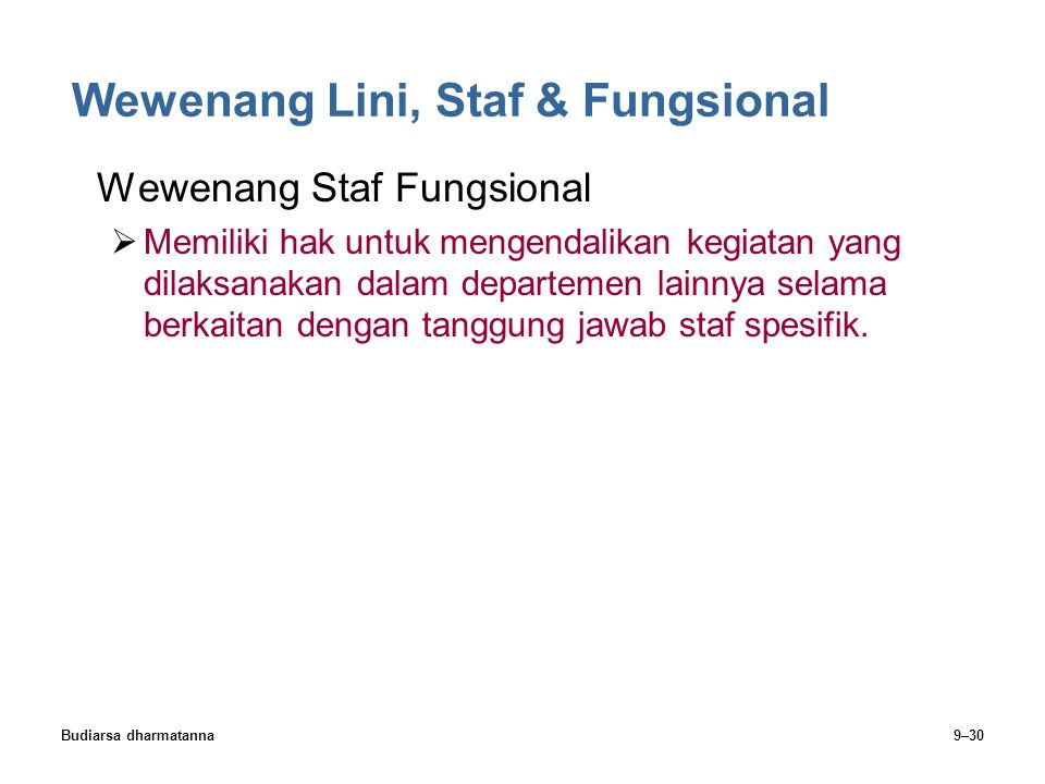 Wewenang Lini, Staf & Fungsional
