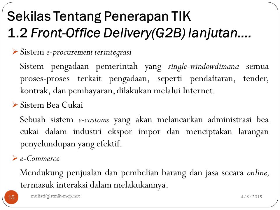 Sekilas Tentang Penerapan TIK 1.2 Front-Office Delivery(G2B) lanjutan….