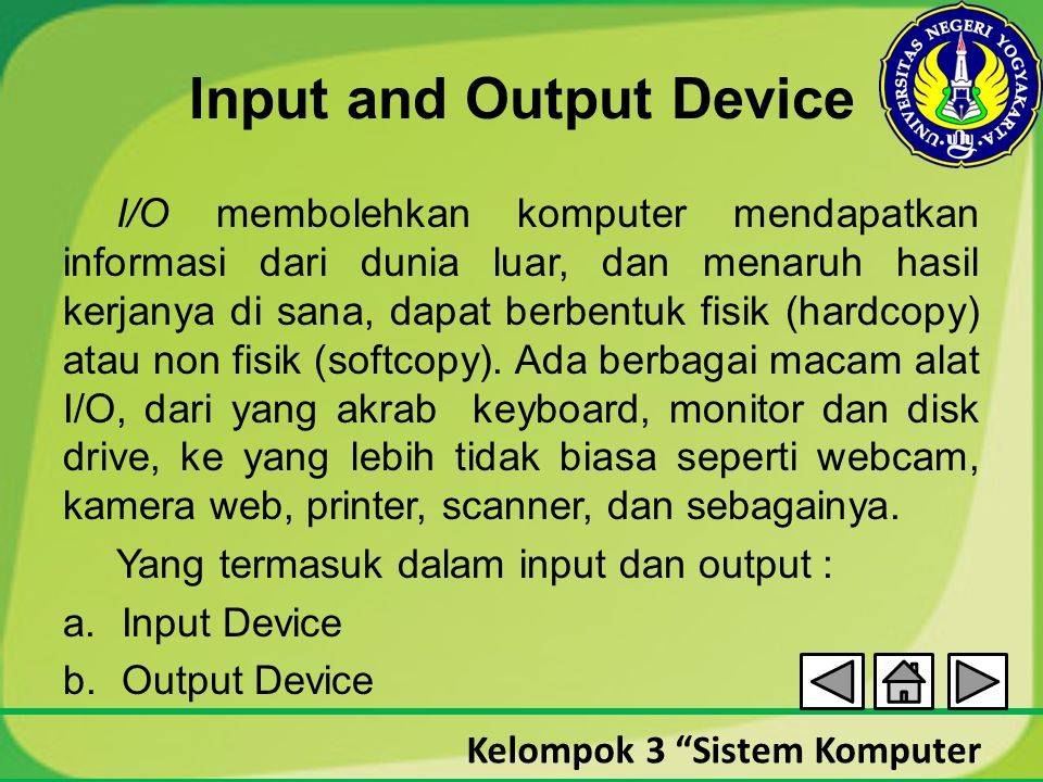 Input and Output Device