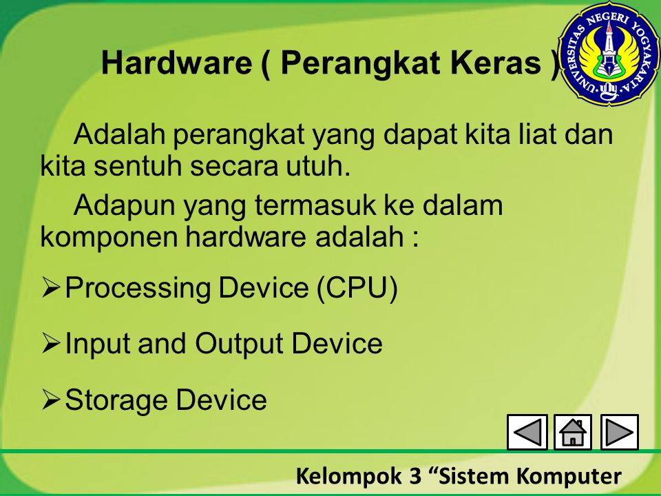 Hardware ( Perangkat Keras )