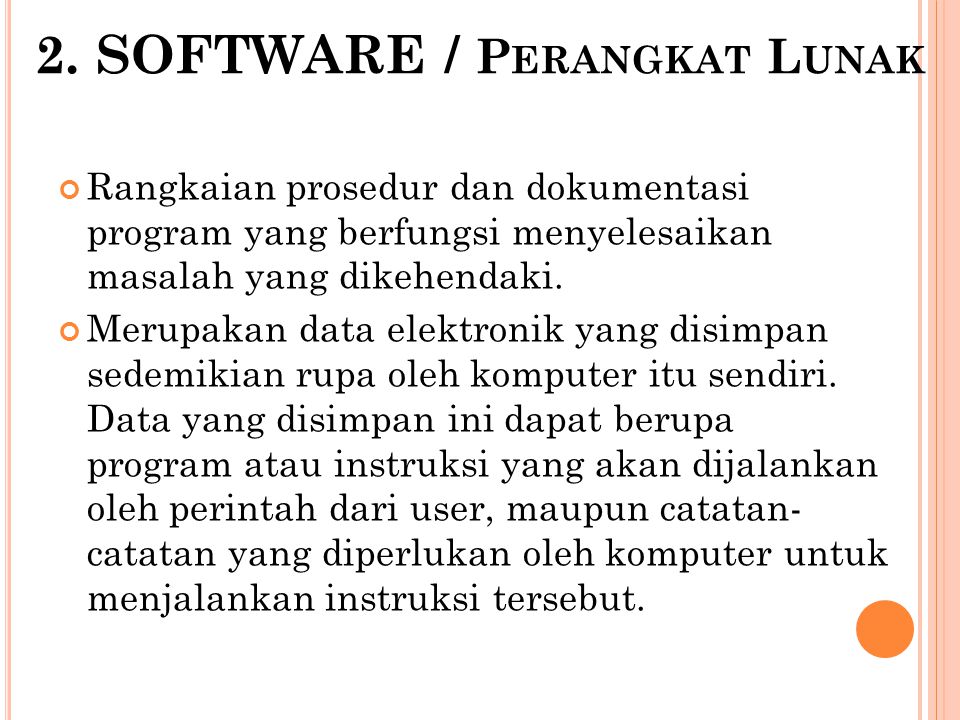 2. SOFTWARE / Perangkat Lunak