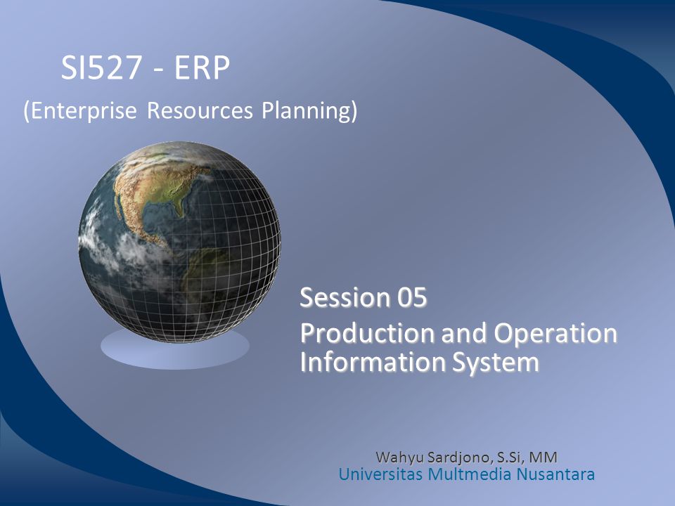 SI527 - ERP (Enterprise Resources Planning)