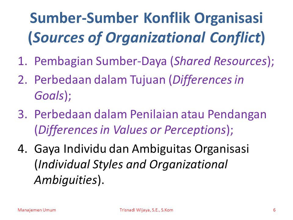 Sumber-Sumber Konflik Organisasi (Sources of Organizational Conflict)