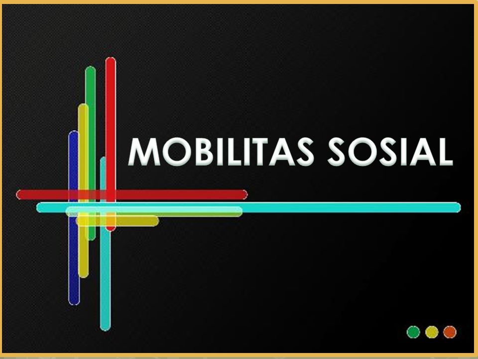 MOBILITAS SOSIAL